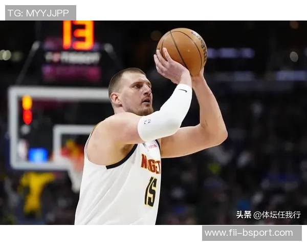 NBA杯11月22日：掘金VS火箭约基奇集锦震撼全场——带你回顾精彩瞬间